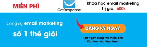 Tặng miễn phí khóa học email marketing getrespone trị giá 600k, phần mềm email marketing số 1 hiện nay